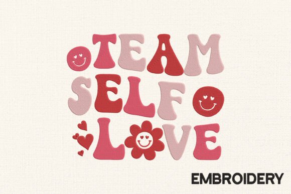 Team Self Love Embroidery Design Review